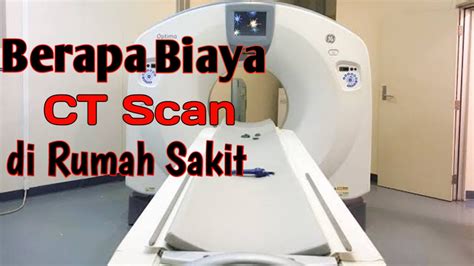 Jenis cahaya yang digunakan pada mesin CT scan adalah